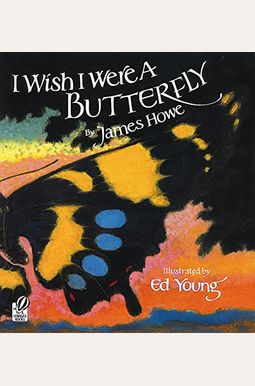 I Wish I Were A Butterfly I Wish I Were A Butterfly
