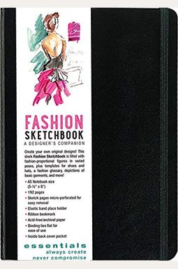 Essentials Fashion Sketchbk Essentials Fashion Sketchbk