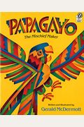 Papagayo: The Mischief Maker