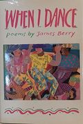 When I Dance: Poems