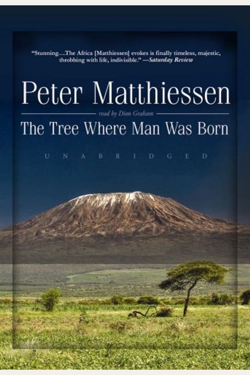 The Tree Where Man Was Born