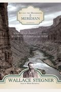 Beyond The Hundredth Meridian: John Wesley Powell And The Second Opening Of The West