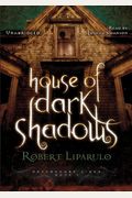 House Of Dark Shadows [With Earbuds]