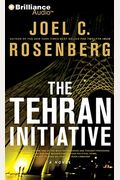 The Tehran Initiative (The Twelfth Imam Series)