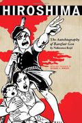 Hiroshima: The Autobiography of Barefoot Gen (Asian Voices)