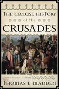 The Concise History of the Crusades, Third Student Edition