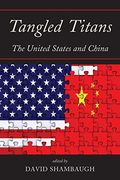 Tangled Titans: The United States And China