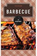 Barbecue: A History