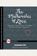 The Mathematics of Love (Ted Books)
