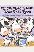 Click, Clack, Moo: Cows That Type (A Click, Clack Book)