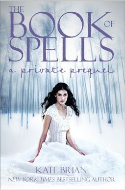 The Book Of Spells: A Private Prequel The Book Of Spells: A Private Prequel