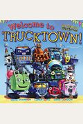 Welcome To Trucktown! (Jon Scieszka's Trucktown)