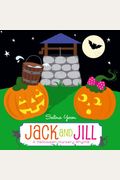 Jack And Jill: A Halloween Nursery Rhyme