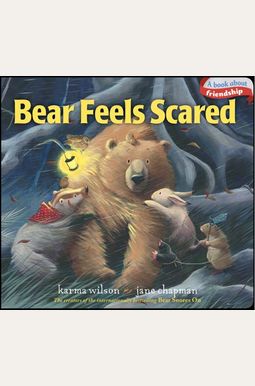 Bear Feels Scared Bear Feels Scared