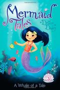 Whale Of A Tale:: Book 3 (Mermaid Tales)