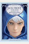 Jack Frost: The End Becomes The Beginning