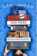Wish You Were Eyre: Mother-Daughter Book Club