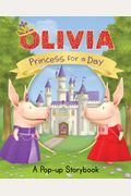 Olivia: Princess for a Day: A Pop-Up Storybook