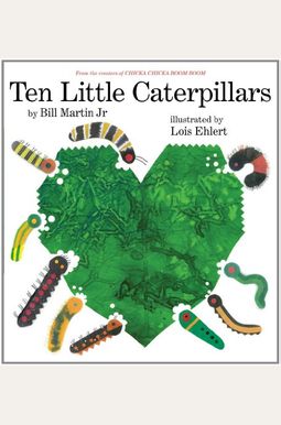 Ten Little Caterpillars Ten Little Caterpillars
