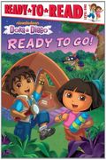 Ready To Go! (Ready-To-Read Dora & Diego - Level 1)