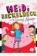 Heidi Heckelbeck And The Secret Admirer
