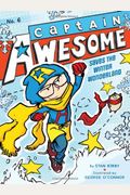 Captain Awesome Saves The Winter Wonderland: Volume 6