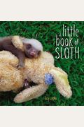 A Little Book Of Sloth