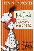 Neil Flambé And The Marco Polo Murders, 1