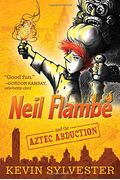 Neil Flambé And The Aztec Abduction: Volume 2