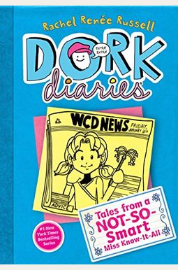 Dork Diaries 5, 5: Tales from a Not-So-Smart Miss Know-It-All Dork Diaries 5, 5: Tales from a Not-So-Smart Miss Know-It-All