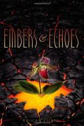 Embers & Echoes