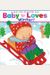 Baby Loves Winter!: A Karen Katz Lift-The-Flap Book
