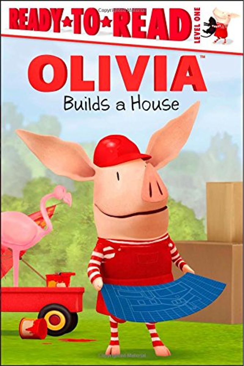 Olivia Builds A House