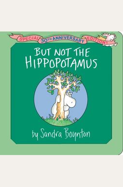 But Not the Hippopotamus But Not the Hippopotamus