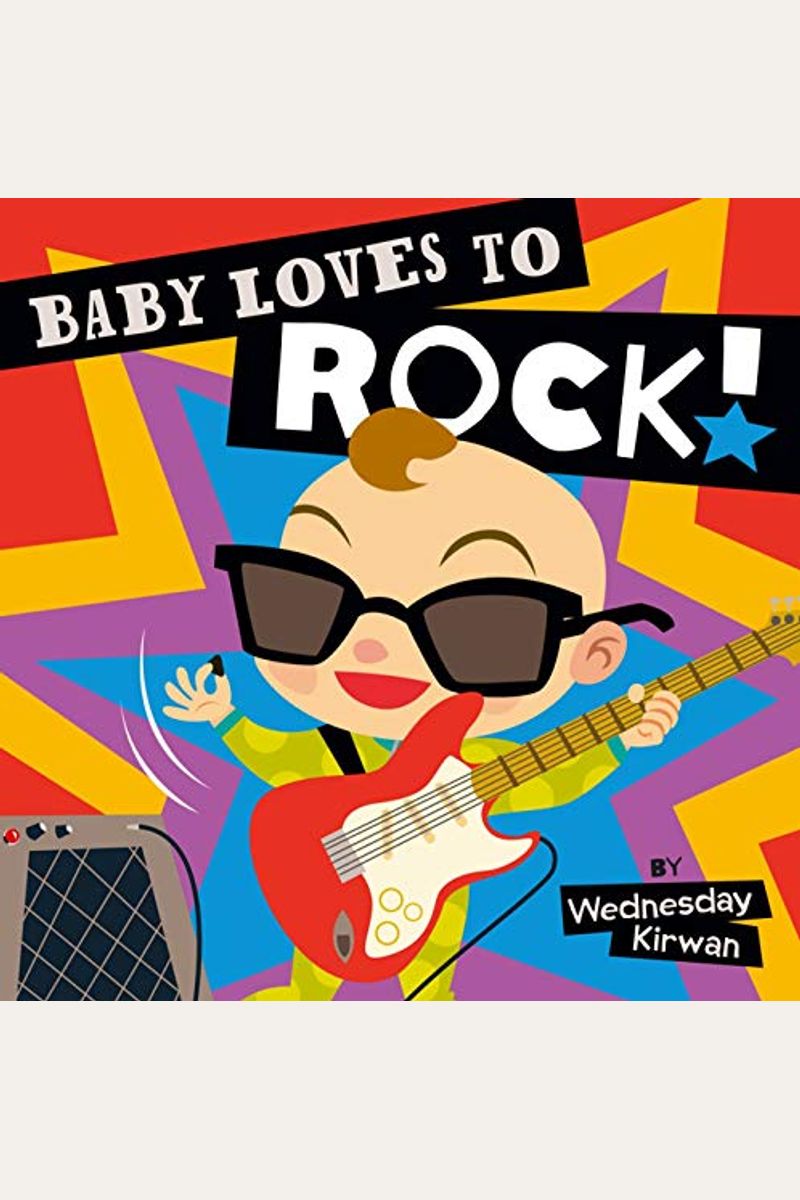 Baby Loves To Rock!