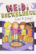 Heidi Heckelbeck Goes To Camp!: Volume 8