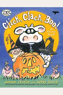 Click, Clack, Boo!: A Tricky Treat Click, Clack, Boo!: A Tricky Treat