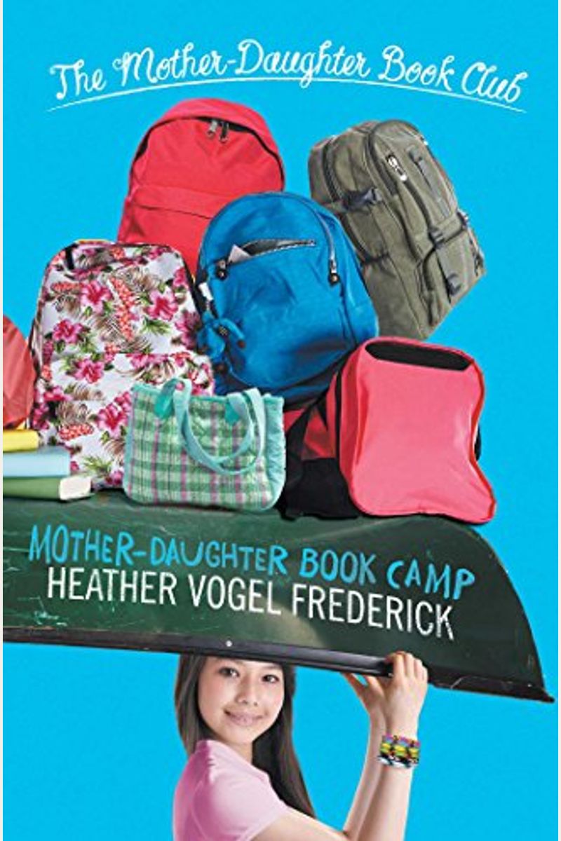 The Mother-Daughter Book Camp: Mother-Daughter Book Club (Mother-Daughter Book Club Series)