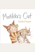 Matilda's Cat. Emily Gravett