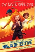The Sweetest Heist In History (Randi Rhodes, Ninja Detective)