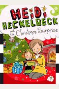 Heidi Heckelbeck And The Christmas Surprise
