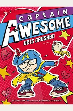 Captain Awesome Gets Crushed Captain Awesome Gets Crushed