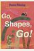 Go, Shapes, Go!