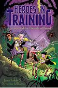 Cronus And The Threads Of Dread (Heroes In Training)