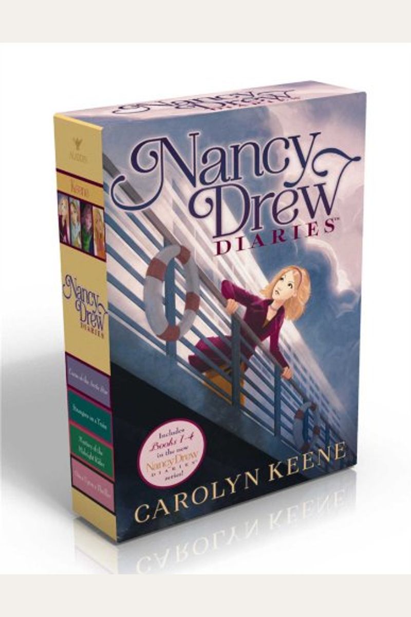 Nancy Drew Diaries (Boxed Set): Curse Of The Arctic Star; Strangers On A Train; Mystery Of The Midnight Rider; Once Upon A Thriller