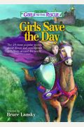 The Best Of Girls To The Rescue--Girls Save The Day: The 25 Most Popular Stories About Clever And Courageous Girls From Around The World