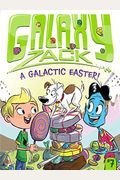 A Galactic Easter!: Volume 7