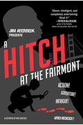A Hitch At The Fairmont
