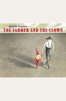 The Farmer and the Clown (Ala Notable Children's Books. Younger Readers (Awards))