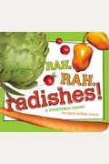 Rah, Rah, Radishes!: A Vegetable Chant